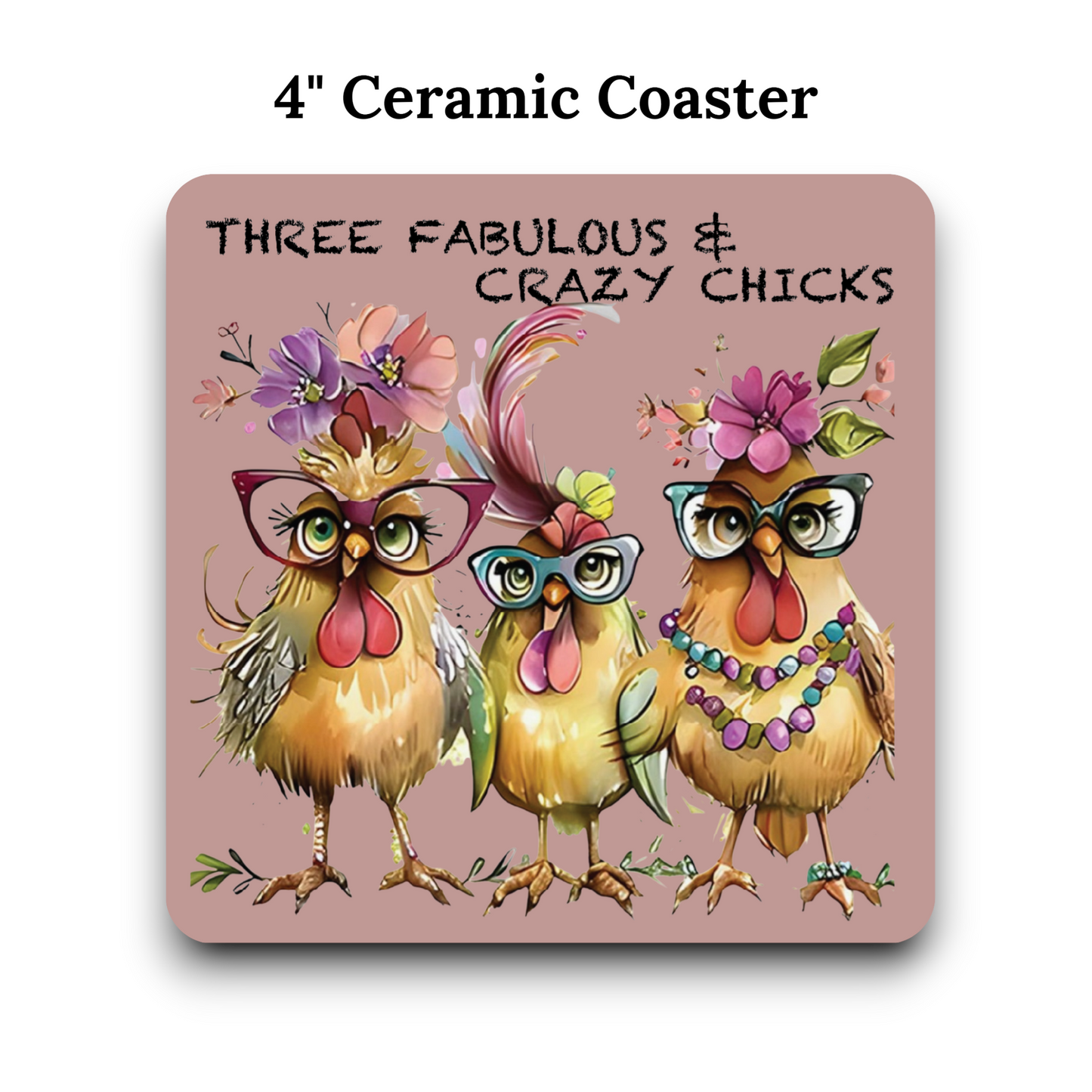 Three Fabulous Crazy Chicks
